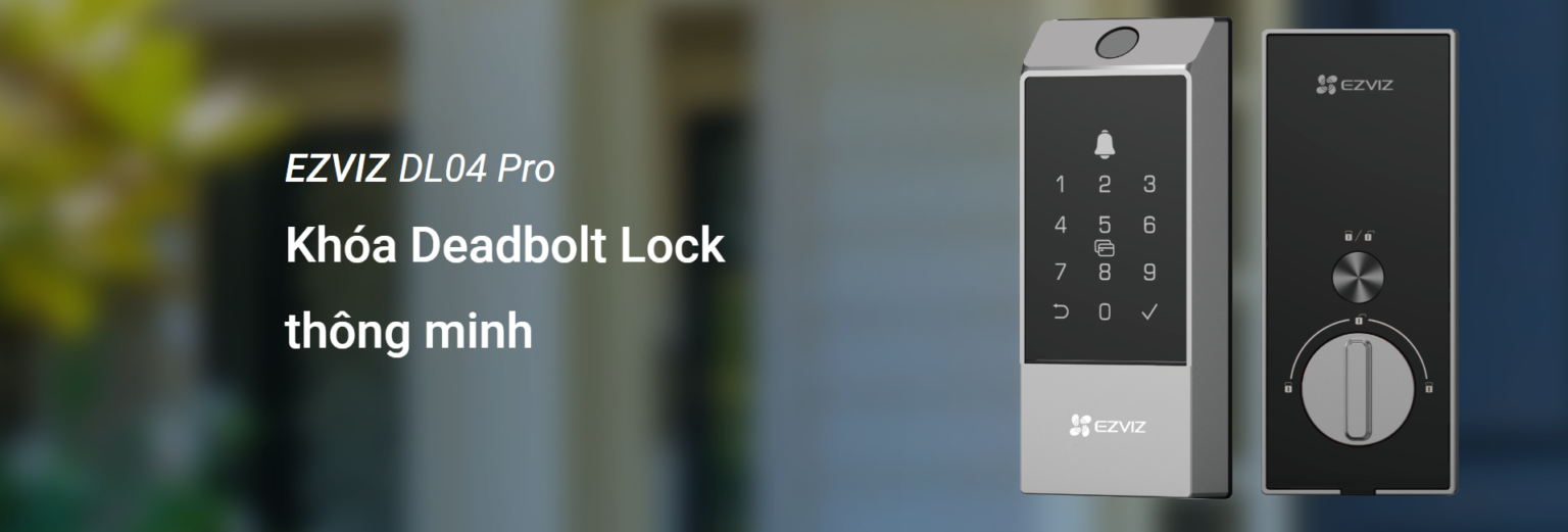 EZVIZ DL04 Pro Khóa Deadbolt Lock thông minh điều khiển từ xa, bảo mật tối ưu EZVIZ DL04 Pro Khóa Deadbolt Lock thông minh điều khiển từ xa, bảo mật tối ưu